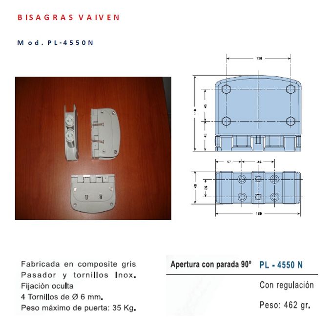 BISAGRAS DE PUERTAS VAI-VEN SISTEMA DE APERTURA A 90º COMPOSITE IMPORTADAS SISTEMA INTERIOR RESORTE EN ACERO